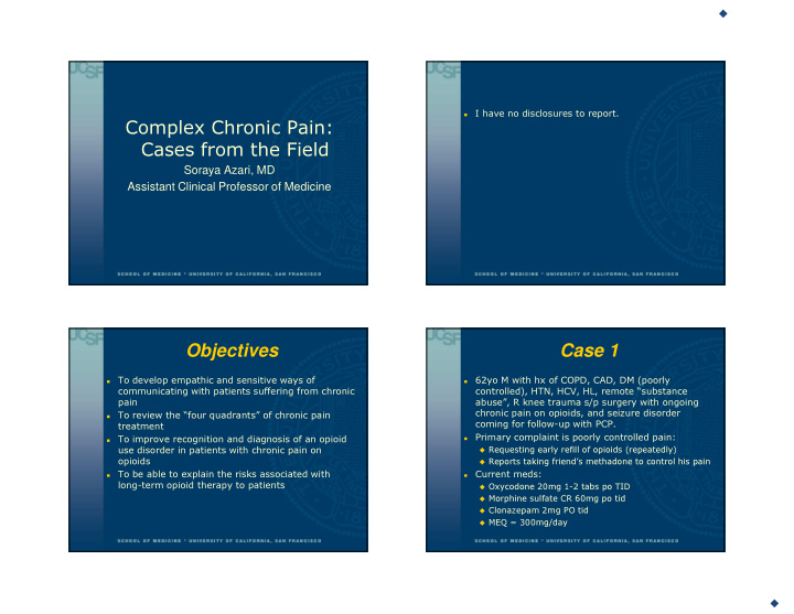 complex chronic pain cases from the field