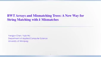 Yangjun Chen, Yujia Wu  Department of Applied Computer Science  University of Winnipeg  1 Outline