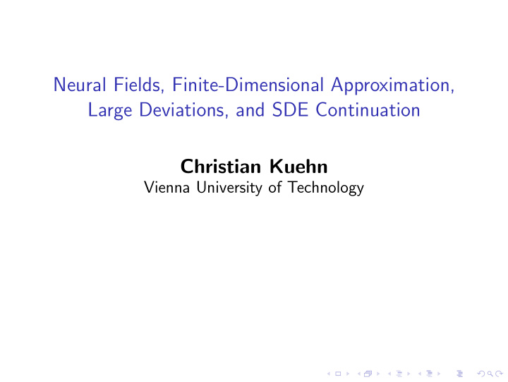 neural fields finite dimensional approximation large
