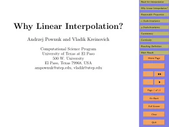 Why Linear Interpolation? y -Scale-Invariance  Consistency  Andrzej Pownuk and Vladik Kreinovich