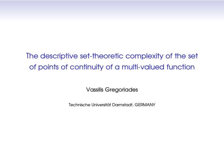the descriptive set theoretic complexity of the set of