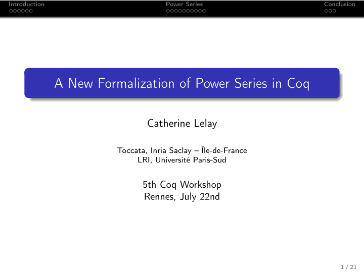 a new formalization of power series in coq