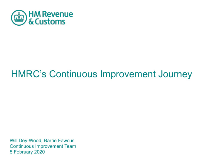 hmrc s continuous improvement journey