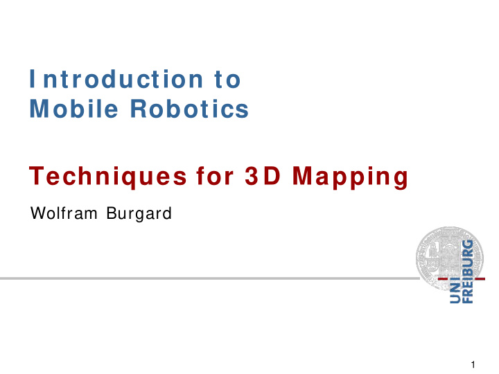 i ntroduction to mobile robotics techniques for 3 d