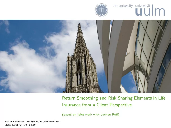 return smoothing and risk sharing elements in life