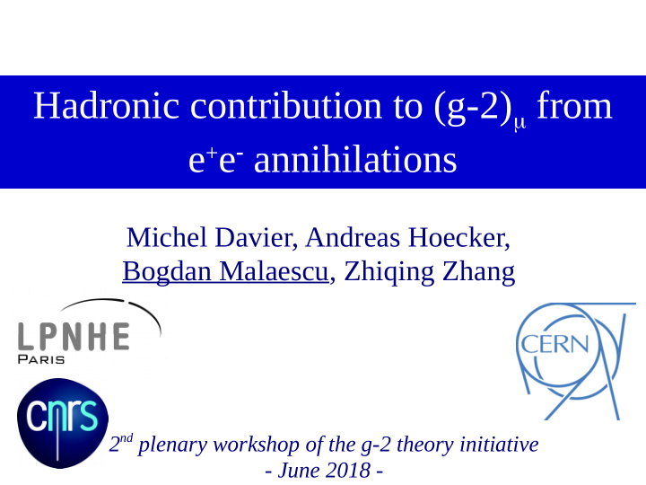 hadronic contribution to g 2 from e e annihilations