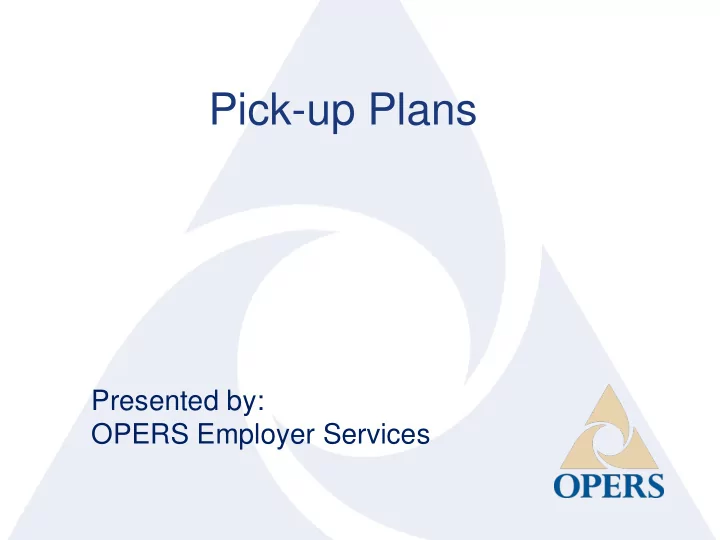presented by opers employer services 1 agenda 1 what is a