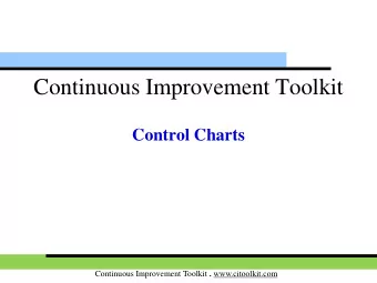 Continuous Improvement Toolkit  Control Charts Continuous Improvement Toolkit . www.citoolkit.com
