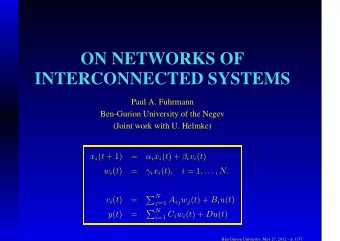 ON NETWORKS OF  INTERCONNECTED SYSTEMS  Paul A. Fuhrmann  Ben-Gurion University of the Negev