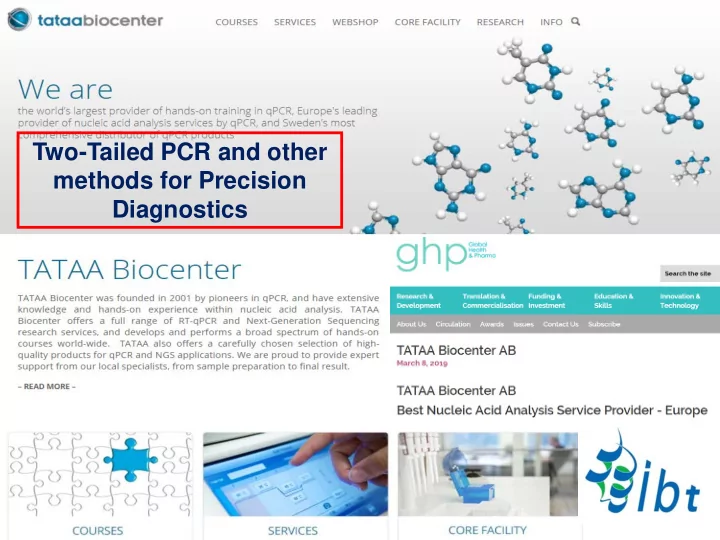 two tailed pcr and other methods for precision
