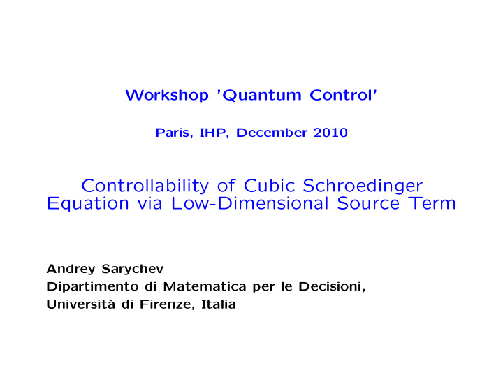controllability of cubic schroedinger equation via low