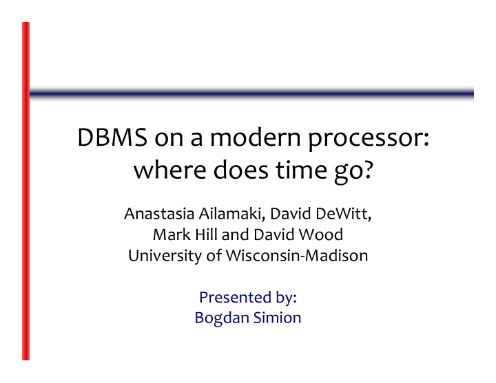 dbms on a modern processor where does time go