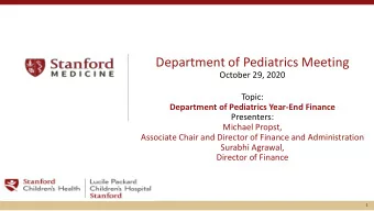 Department of Pediatrics Meeting  October 29, 2020  Topic:  Department of Pediatrics Year-End