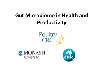 Gut Microbiome in Health and  Productivity  Clostridium perfringens.  Necrotic enteritis in chicken