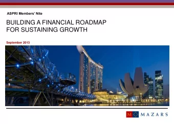 BUILDING A FINANCIAL ROADMAP  FOR SUSTAINING GROWTH  September 2013  Titre de la prsentation  1