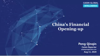 Chinas Financial  Opening-up  Peng Qinqin  Caixin Reporter  qinqinpeng@caixin.com  Aug 11, 2020