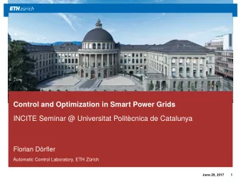 Control and Optimization in Smart Power Grids  INCITE Seminar @ Universitat Politcnica de