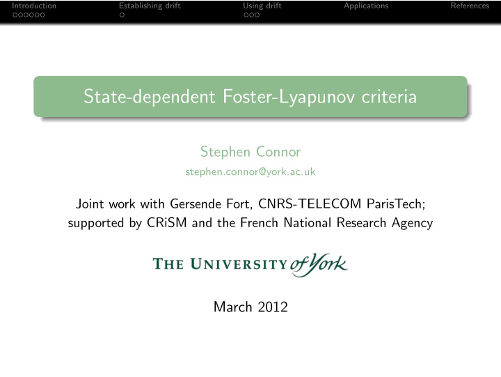 state dependent foster lyapunov criteria