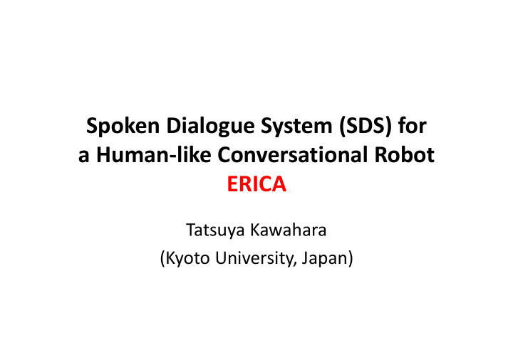spoken dialogue system sds for a human like
