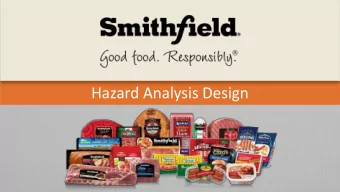 Hazard Analysis Design  Hazard Analysis Design  Recognizing the difficulty in designing an
