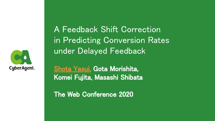 a feedback shift correction in predicting conversion