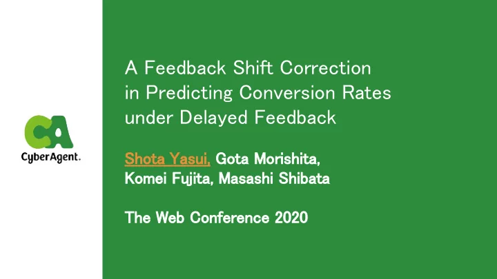 a feedback shift correction in predicting conversion