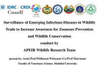Surveillance of Emerging Infectious Diseases in Wildlife  Trade to Increase Awareness for Zoonoses
