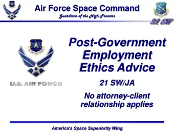 Employment  Ethics Advice  21 SW/JA  No attorney-client  relationship applies  Americas Space