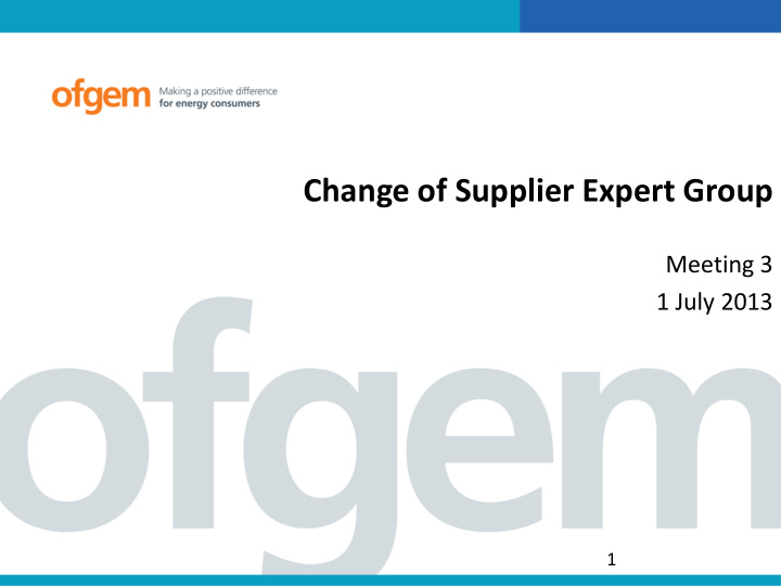 change of supplier expert group