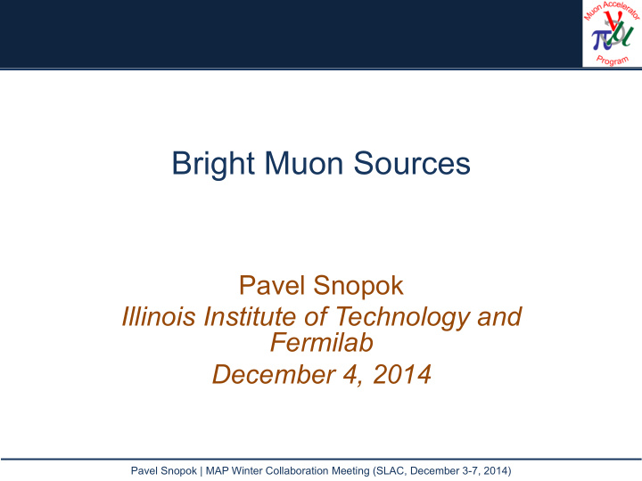 bright muon sources