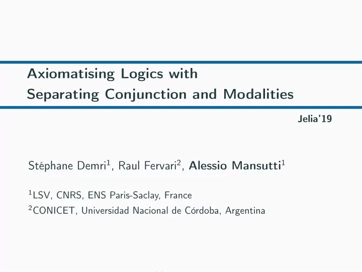 axiomatising logics with separating conjunction and