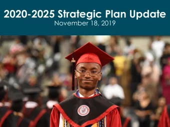 2020-2025 Strategic Plan Update  November 18, 2019  1  Agenda Purpose  Purpose  To provide an