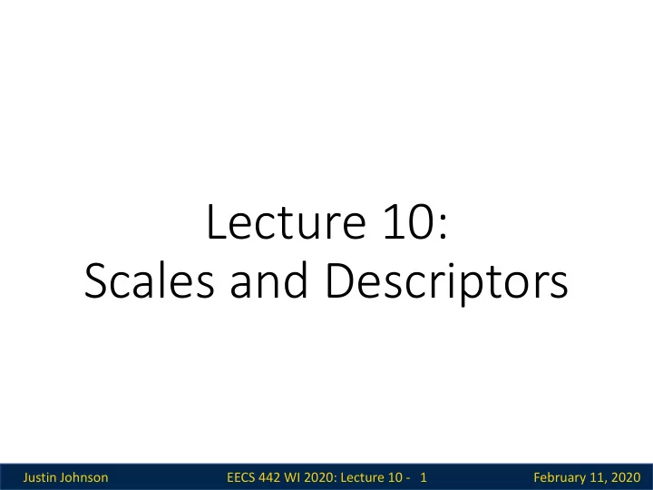 lecture 10 scales and descriptors