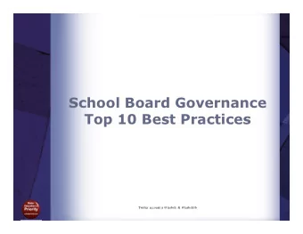 School Board Governance  Top 10 Best Practices  Twitter account is @tasbsli  &amp; @tasbsli16  Who