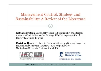 Management Control, Strategy and  Sustainability: A Review of the Literature  1 Nathalie Crutzen ,