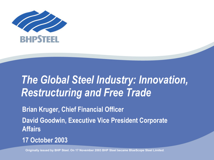 the global steel industry innovation restructuring and