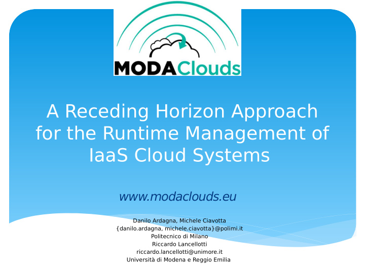 a receding horizon approach for the runtime management of