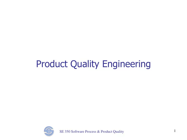 product quality engineering