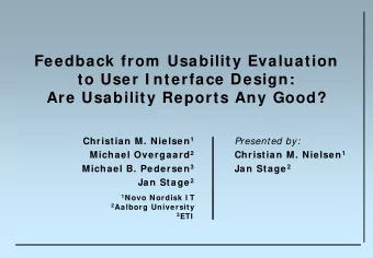 Feedback from  Usability Evaluation  to User I nterface Design:  Are Usability Reports Any Good?