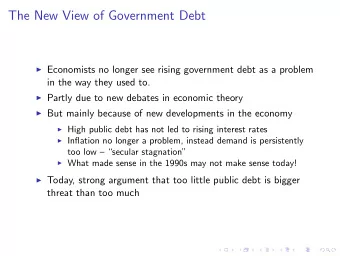 The New View of Government Debt  Economists no longer see rising government debt as a problem