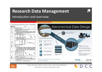 Research Data Management  Introduc*on and overview  Mar/n Donnelly, Digital Cura/on