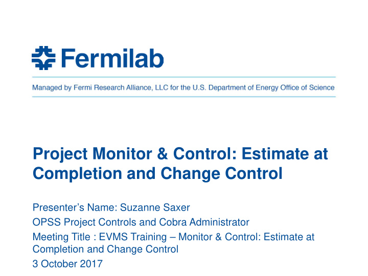 project monitor control estimate at completion and change