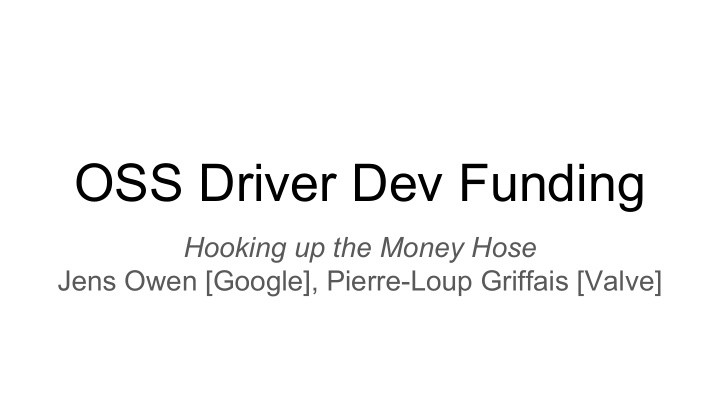 oss driver dev funding