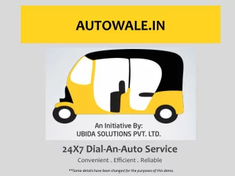 AUTOWALE.IN    An Initiative By:  UBIDA SOLUTIONS PVT. LTD.  24X7  Dial-An-Auto