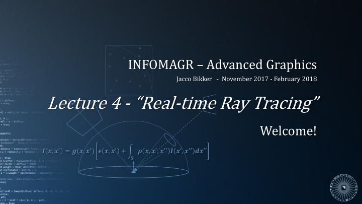 lecture 4 real time ray tracing