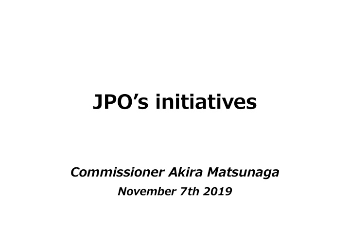 jpo s initiatives