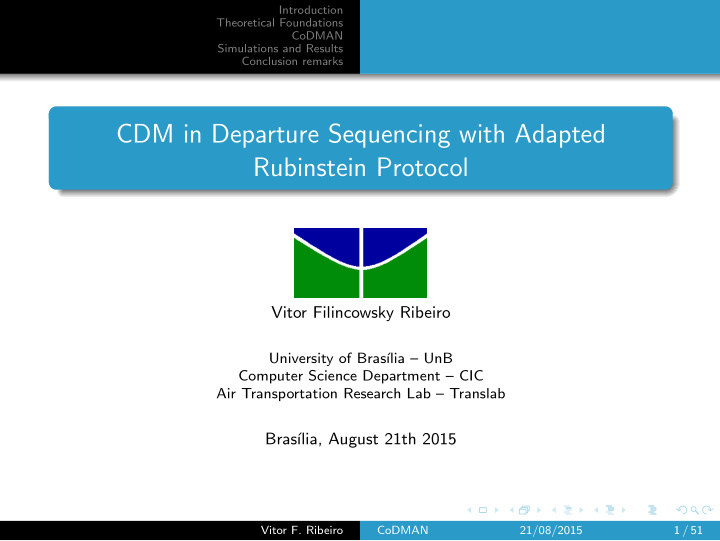 cdm in departure sequencing with adapted rubinstein