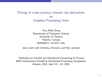 Pricing of cross-currency interest rate derivatives  on  Graphics Processing Units  Duy Minh Dang