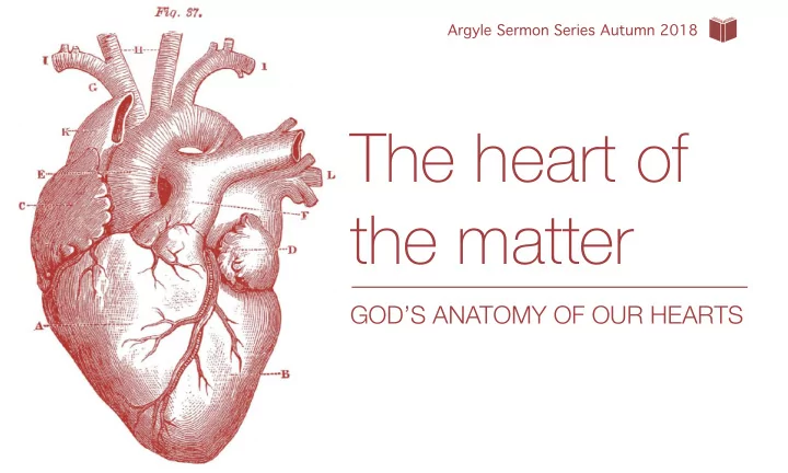 the heart of the matter