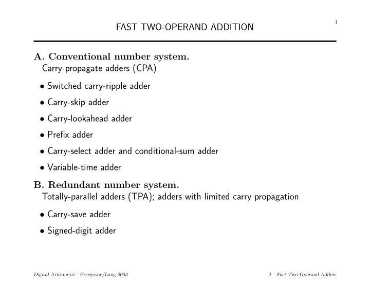 fast two operand addition a conventional number system